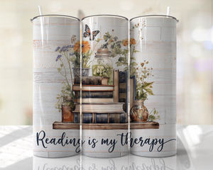 Reading is my therapy 20 oz Tumbler Sublimation Transfer