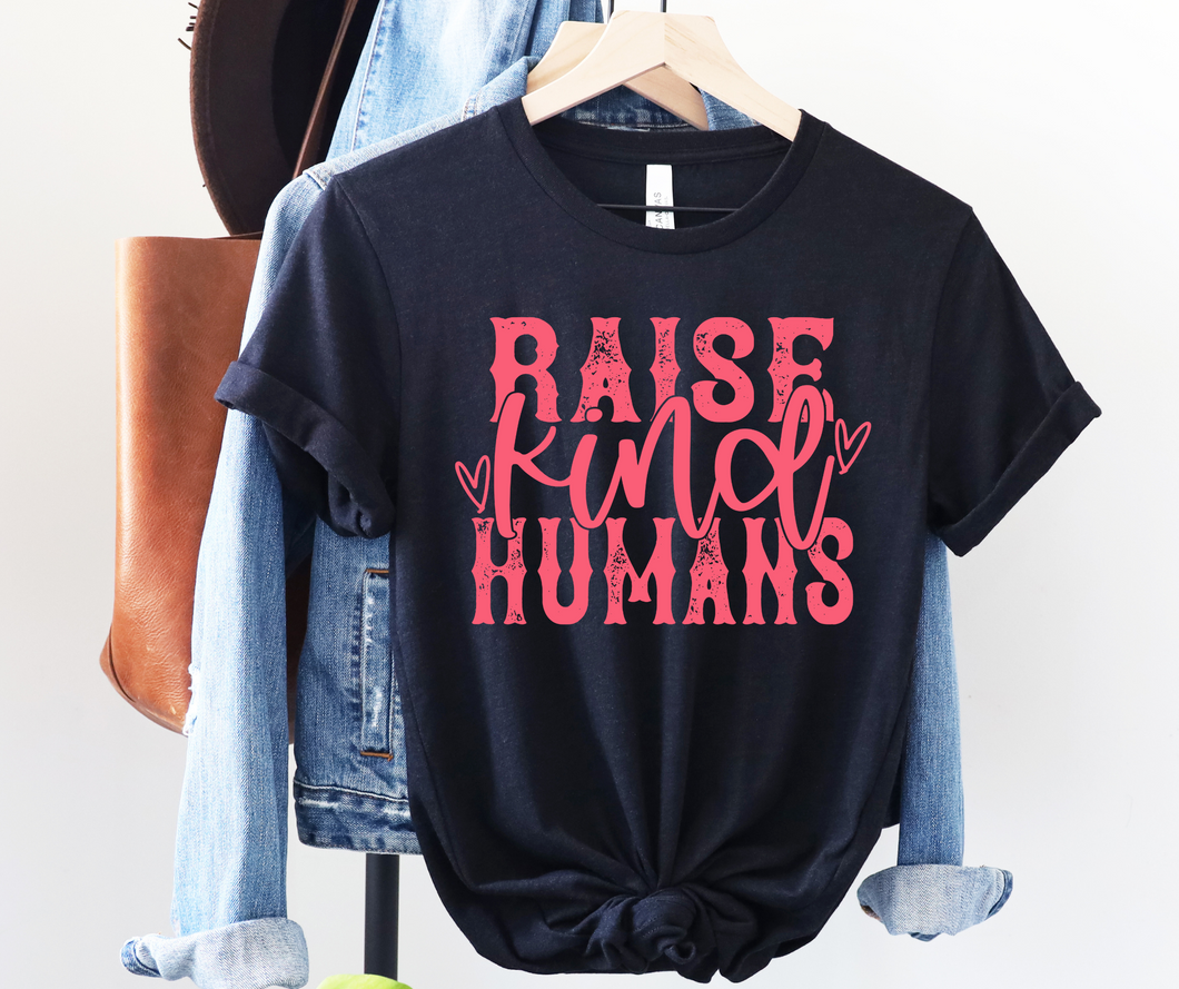 Raise Kind Humans Screen print - Watermelon Single Color Low Heat