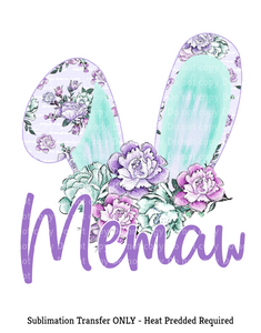 Memaw Bunny ears Sublimation Transfer