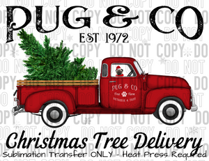 Pug Dog Tree Delivery Sublimation Transfer