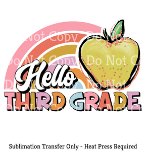 Hello Third Grade Rainbow Sublimation Transfer