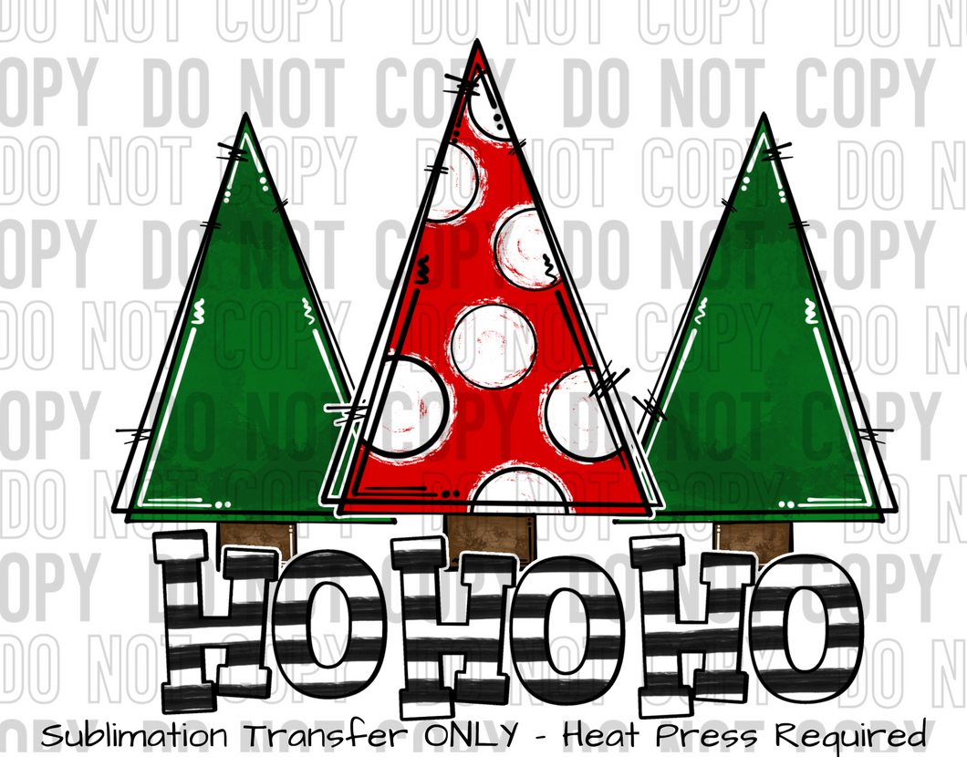 HO HO HO Trees, Stripes, Polka Dots Sublimation Transfer