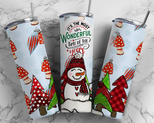 Most wonderful time of the year snowman 20 oz Tumbler Sublimation Transfer