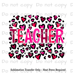 Teacher Leopard Hearts Sublimation Transfer