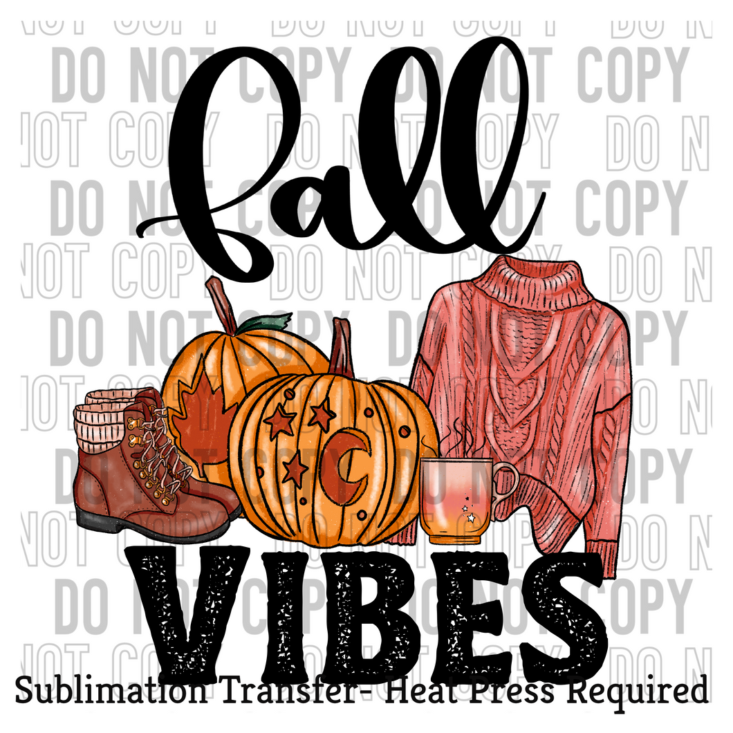 Fall Vibes Sublimation Transfer